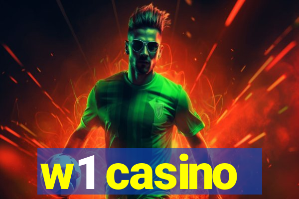 w1 casino